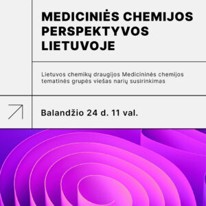 Medicininės chemijos perspektyvos Lietuvoje INST