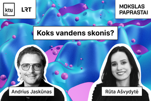 Andrius Jaskūnas. Mokslas paprastai: Koks vandens skonis?