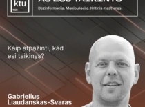 Diskusija „Aš esu taikinys. Dezinformacija. Manipuliacija. Kritinis mąstymas“. Pranešėjas – Gabrielius Liaudanskas-Svaras